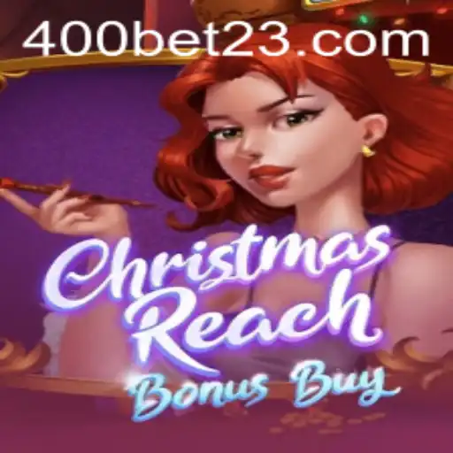 ChristmasReachBonusBuy: O Jogo de Apostas que Está Movimentando 400bet.com